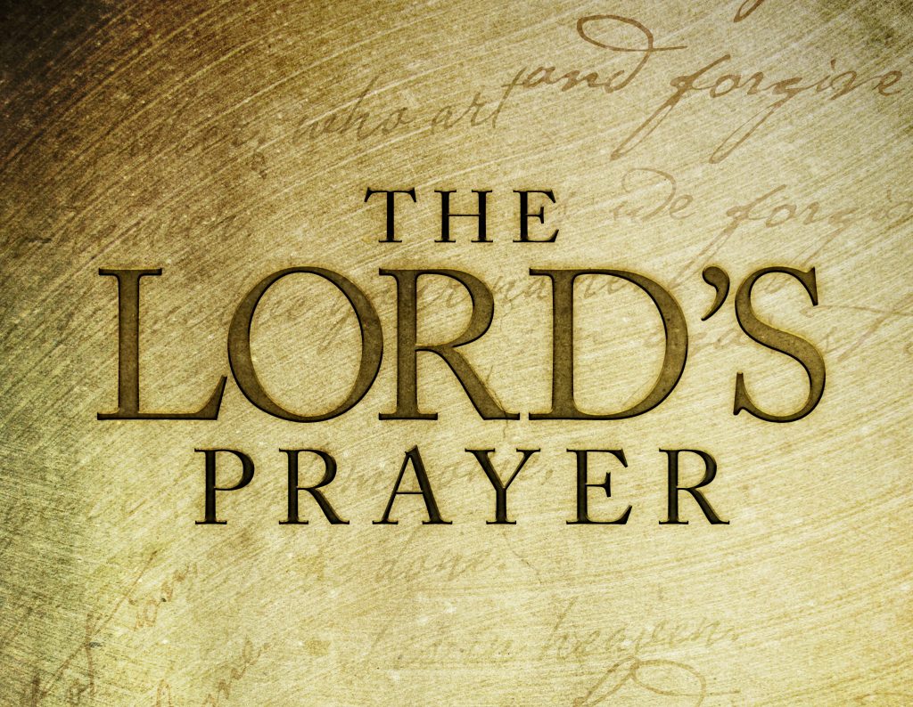 A Closer Look at the Lord’s Prayer Central Congregational Church UCC